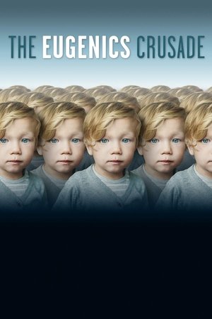 Watch Free The Eugenics Crusade (2018)