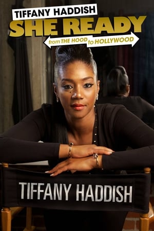 Watch Free Tiffany Haddish: She Ready! From the Hood to Hollywood (2017)