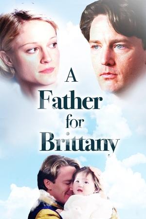 Watch Free A Father for Brittany (1998)