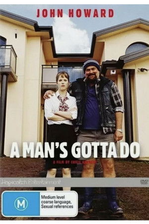 Watch Free A Mans Gotta Do (2004)