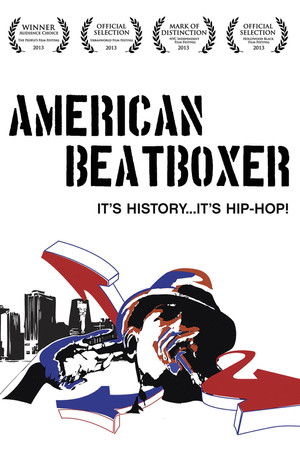 Watch Free American Beatboxer (2013)