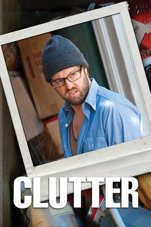 Watch Free Clutter (2013)