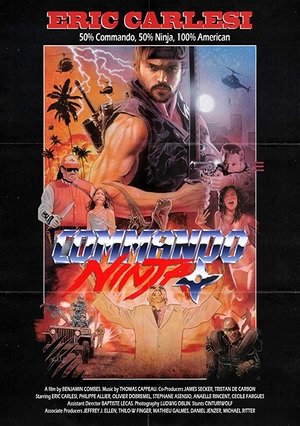Watch Free Commando Ninja (2018)