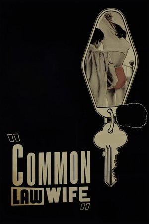 Watch Free Common Law Wife (1963)