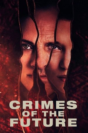 Watch Free Crimes of the Future (2022)