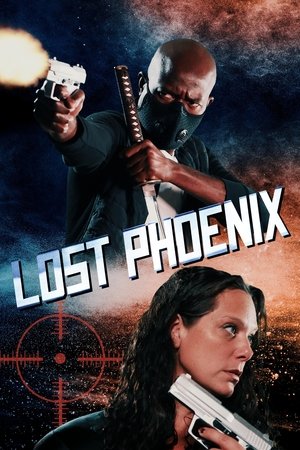 Watch Free Lost Phoenix (2024)