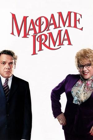 Watch Free Madame Irma (2006)