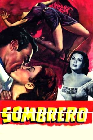 Watch Free Sombrero (1953)