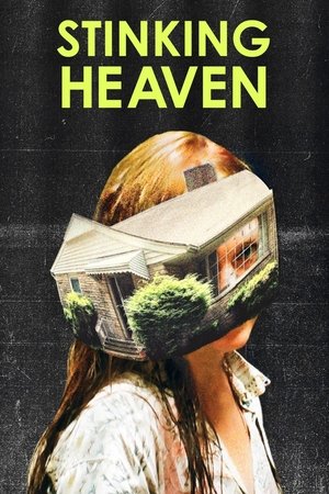 Watch Free Stinking Heaven (2015)