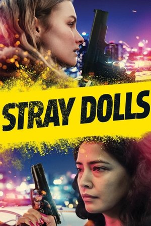 Watch Free Stray Dolls (2019)