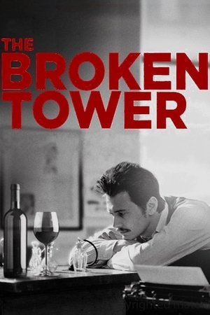Watch Free The Broken Tower (2011)