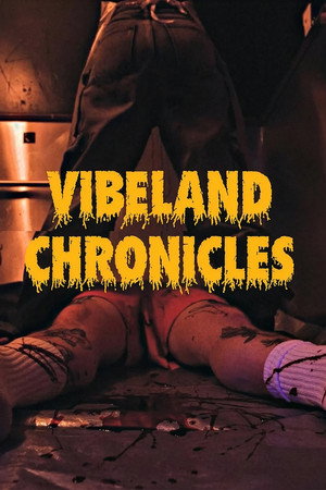 Watch Free Vibeland Chronicles (2026)