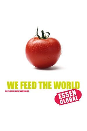 Watch Free We Feed the World (2005)