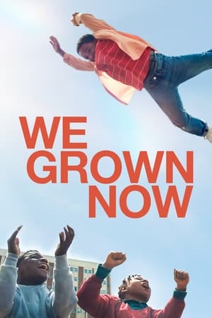 Watch Free We Grown Now (2023)