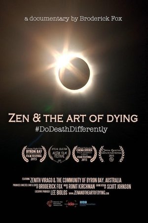 Watch Free Zen & the Art of Dying (2015)
