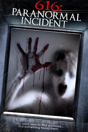 Watch Free 616: Paranormal Incident (2013)