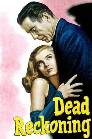 Watch Free Dead Reckoning (1947)
