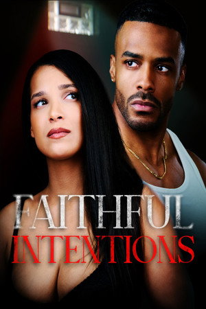 Watch Free Faithful Intentions (2026)