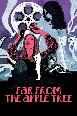 Watch Free Far from the Apple Tree (2019)