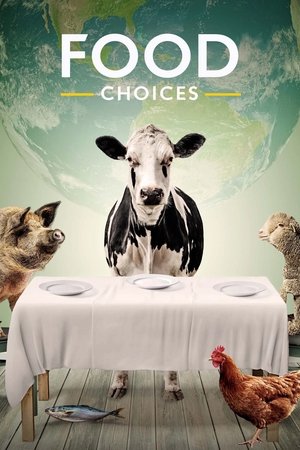 Watch Free Food Choices (2016)
