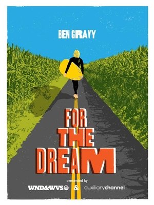 Watch Free For the Dream (2022)