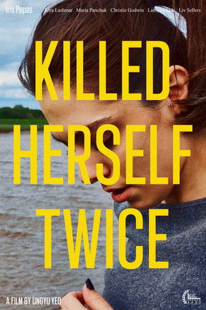 Watch Free Killed Herself Twice (2023)