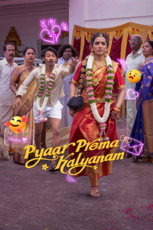 Watch Free Pyaar Prema Kalyanam (2026)