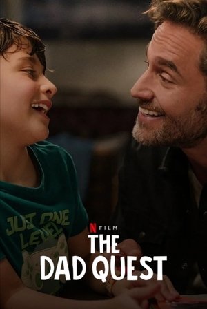 Watch Free The Dad Quest (2025)