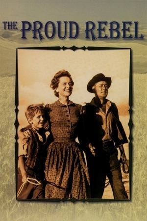 Watch Free The Proud Rebel (1958)