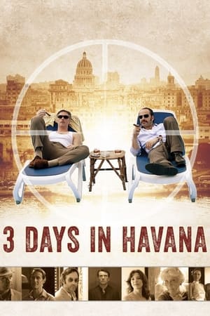 Watch Free 3 Days in Havana (2013)
