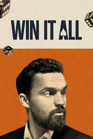 Watch Free Win It All (2017)
