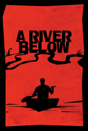Watch Free A River Below (2017)