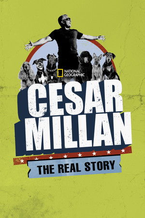 Watch Free Cesar Millan: The Real Story (2012)