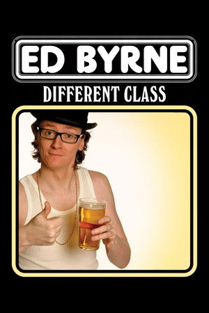 Watch Free Ed Byrne: Different Class (2009)