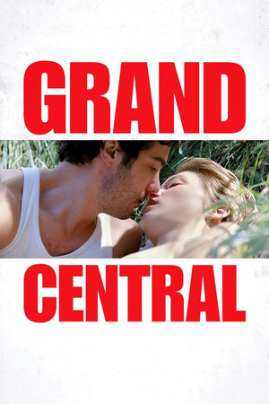 Watch Free Grand Central (2013)