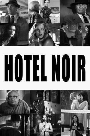 Watch Free Hotel Noir (2012)