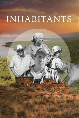 Watch Free Inhabitants An Indigenous Perspective (2021)