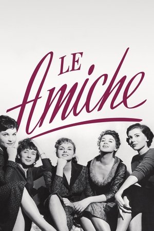 Watch Free Le Amiche (1955)