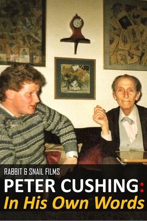 Watch Free Peter Cushing In His Own Words (2019)