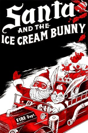 Watch Free Santa and the Ice Cream Bunny (1972)