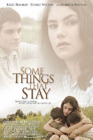 Watch Free Some Things That Stay (2004)