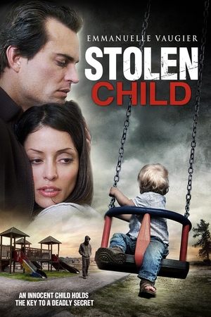 Watch Free Stolen Child (2012)