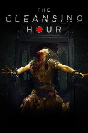 Watch Free The Cleansing Hour (2019)