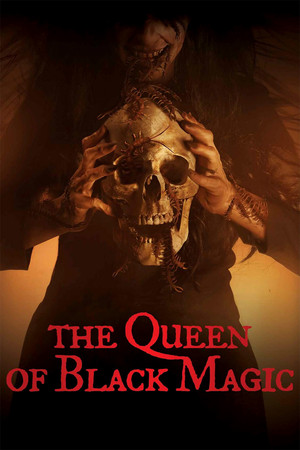Watch Free The Queen of Black Magic (2019)