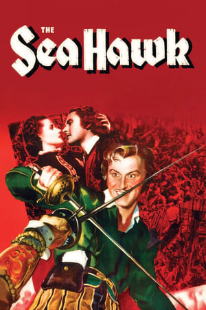 Watch Free The Sea Hawk (1940)