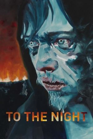 Watch Free To the Night (2018)