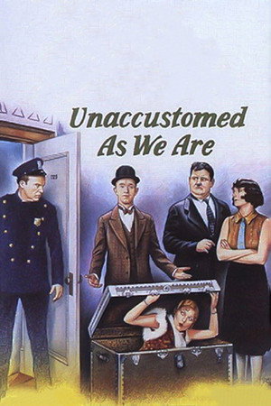 Watch Free Unaccustomed As We Are (1929)