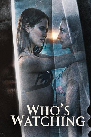 Watch Free Whos Watching (2024)