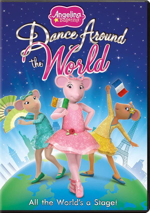 Watch Free Angelina Ballerina Dance Around the World (2013)
