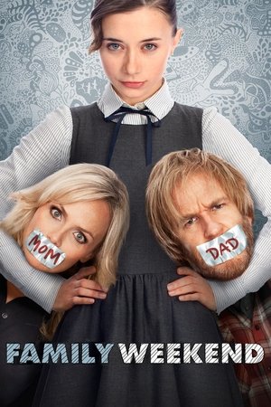 Watch Free Family Weekend (2013)